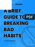A Brief Guide To Breaking Bad Habits