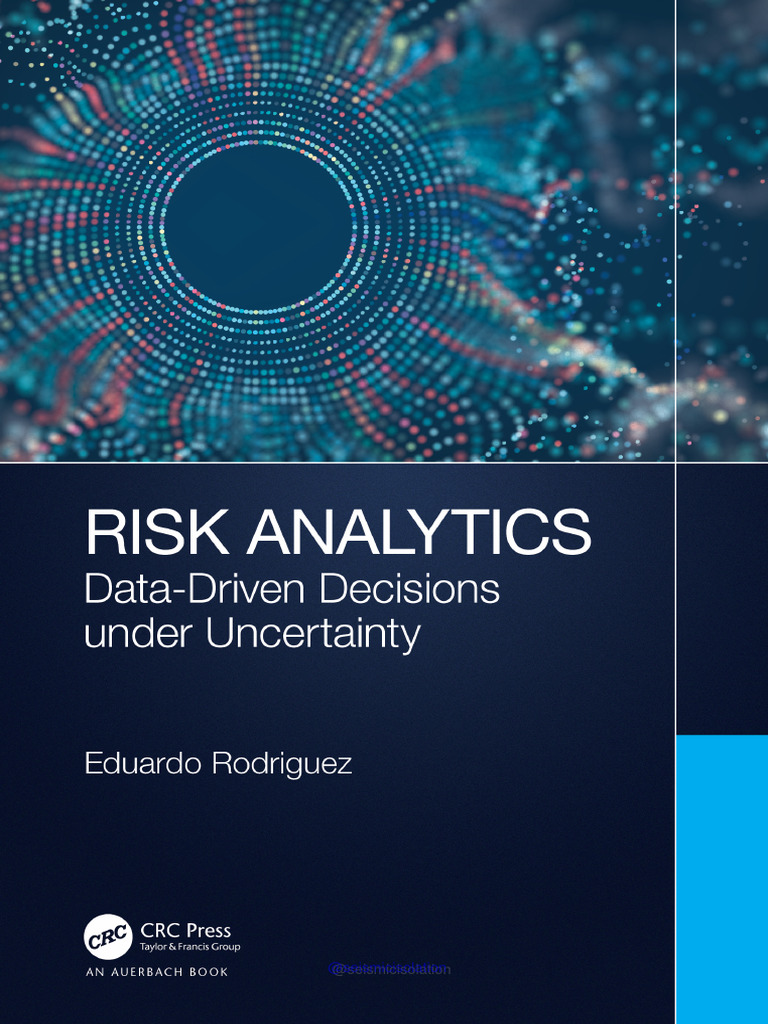 Risk Analytics Data Driven Decisions Under Uncertainty Rodriguez | PDF ...