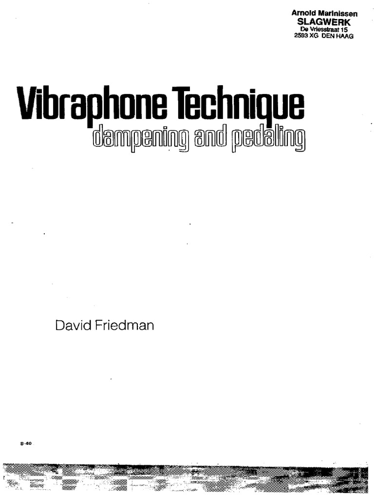 Friedman, David Vibraphone Technique, Dampening and Pedaling PDF