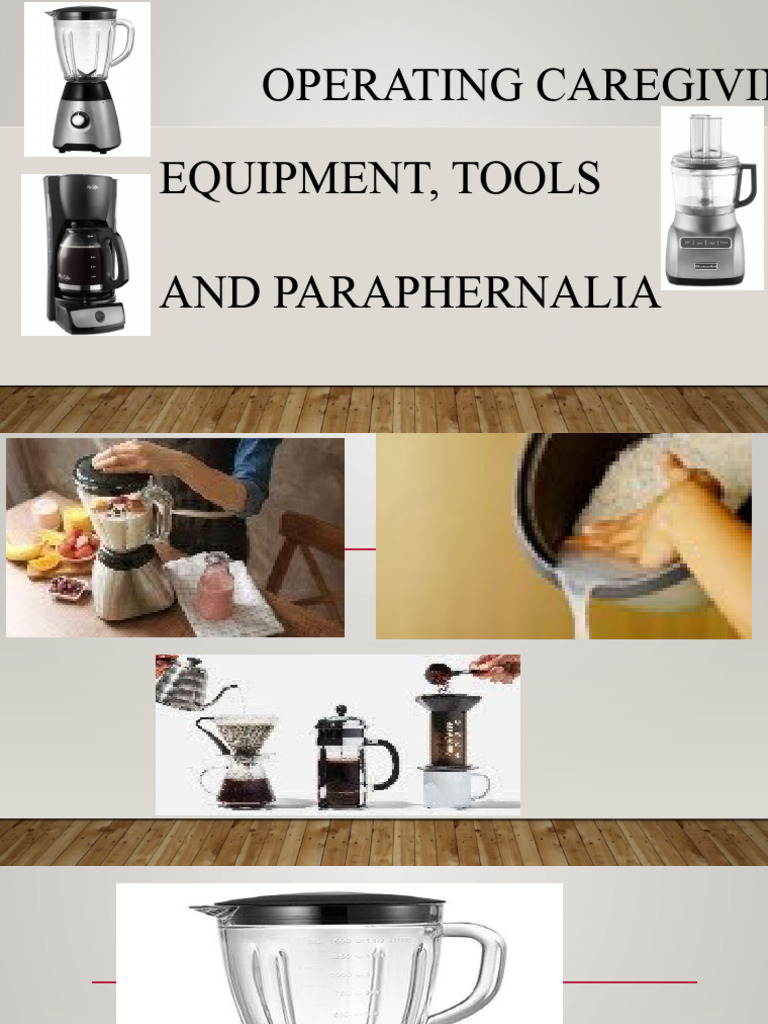 Operating Caregiving Equipment, Tools and Paraphernalia PDF