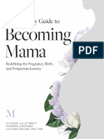 The Motherly Guide To Becoming Mama