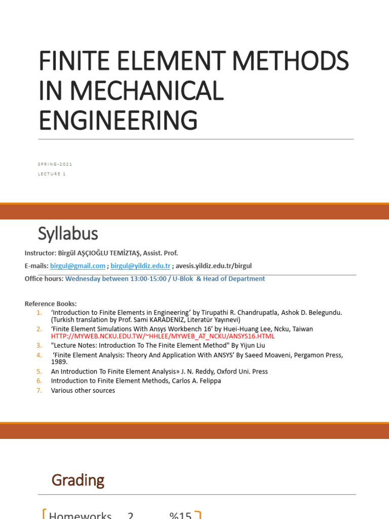 FINITE ELEMENT METHODS IN MECHANICAL ENGINEERING - Lecture1 ...