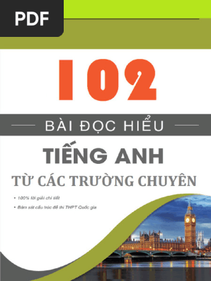 102 Bài Đọc Hiểu Từ Các Trường Chuyên - Giải Chi Tiết.doc