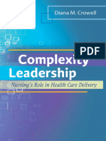 Complexity Leadership, Nursing's Role in Health Care Delivery