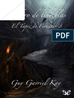 EL TAPIZ DE FIONAVAR 3 Sendero de Tinieblas GUY GAVRIEL KAY