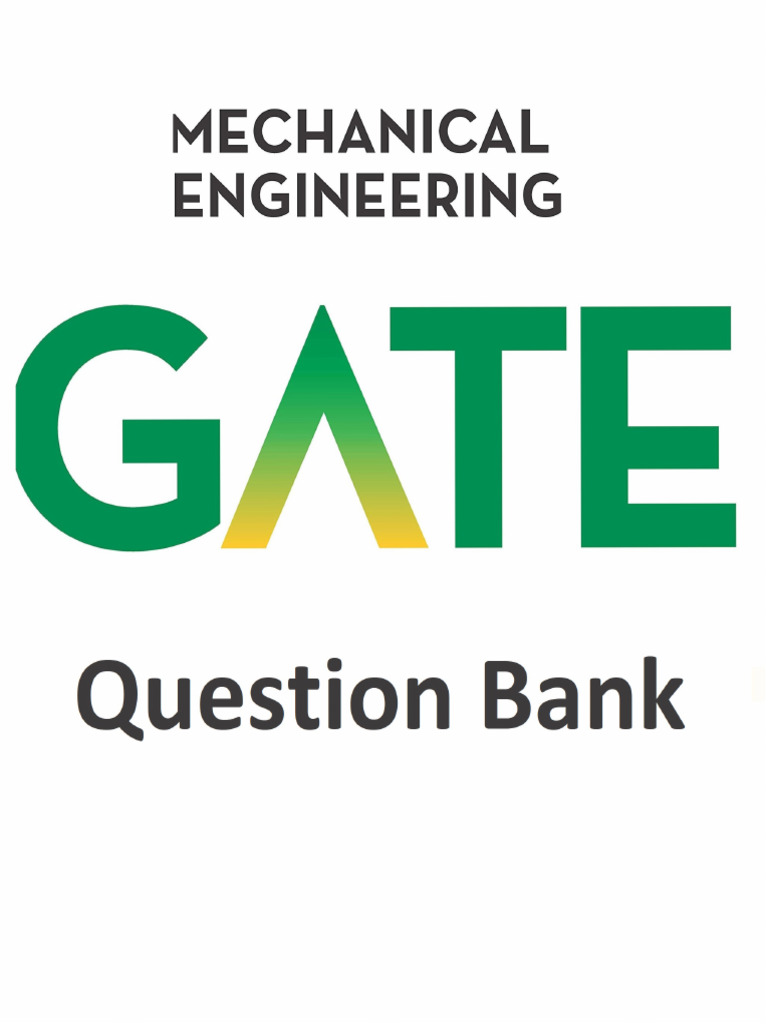 Mechnical Engineering Gate Question Bank PDF