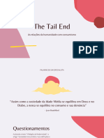 The Tail End