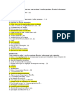 EXERCICE 1: Vous Écoutez Une Conversation. Lisez Les Questions. Écoutez Le Document Puis Répondez