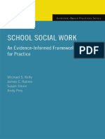 Michael S. Kelly, James C. Raines, Susan Stone, Andy Frey - School Social Work - An Evidence-Informed Framework For Practice (Evidence-Based Practices) (2010)