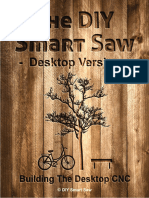 The DIY Smart Saw - Desktop Version - Building The Desktop CNC