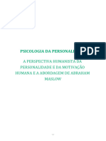 10. PSICOLOGIA DA PERSONALIDADE - A PERSPECTIVA HUMANISTA DA PERSONALIDADE E DA MOTIVAÇÃO HUMANA E A ABORDAGEM DE ABRAHAM MASLOW