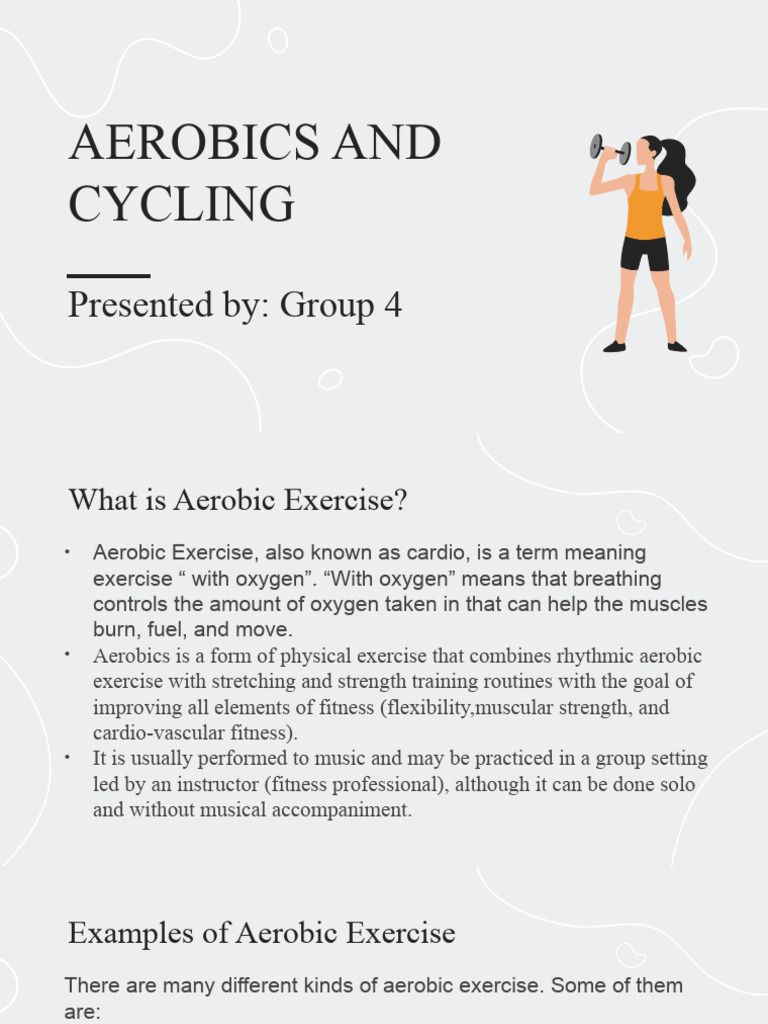 GR4 Aerobics and Cycling | PDF | Physical Fitness | Aerobic Exercise