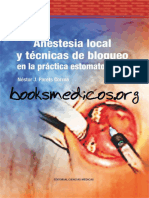 ANESTESIOLOGÍA BUCAL Anestesia Local y Tecnicas de Bloqueo en La Practica Estomatologica