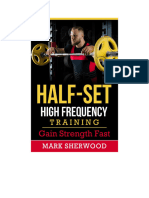 Half Set High Frequency Training