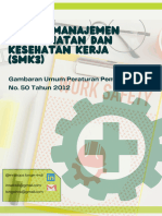 Sistem Manajemen Keselamatan Dan Kesehatan Kerja (SMK3) : Gambaran Umum Peraturan Pemerintah (PP) No. 50 Tahun 2012