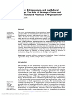 Agency, Entrepreneurs, and Institutional Change. The Role of Strategic Choice and Institutionalized Practices in Organizations