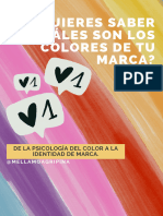 ¿Quieres Saber Cuáles Son Los Colores de Tu Marca