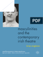 (Performance Interventions) Brian Singleton (Auth.) - Masculinities and The Contemporary Irish Theatre (2011, Palgrave Macmillan UK)
