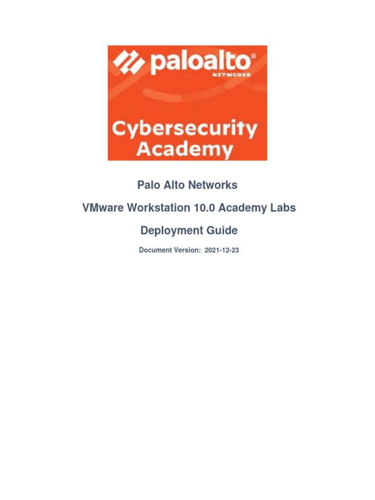 Palo Alto Networks VMware Workstation 10.0 Academy Lab Deployment Guide