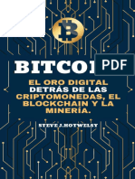 Bitcoin. El Oro Digital Detrás de Las Criptomonedas, El Blockchain y La Minería
