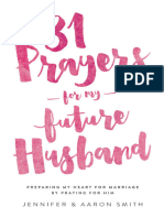 31 Prayers For My Future Husband Preparing My Heart For Marriage