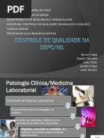 Controle de Qualidade Na Sbpc