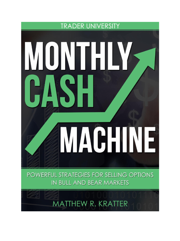 Monthly Cash Machine Bonus Chapter | PDF | Option (Finance) | Greeks ...