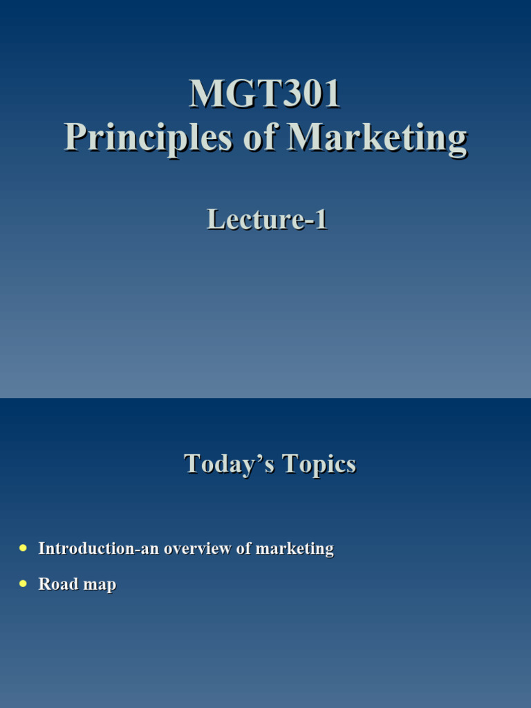 Principles of Marketing - MGT301 Power Point Slides Lecture 1 | PDF ...