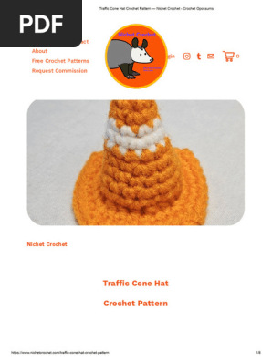 Traffic Cone Hat Crochet Pattern — Nichet Crochet - Crochet Opossums