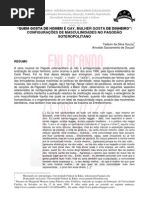 Quem gosta de homem é gay_mulher gosta é de dinheiro