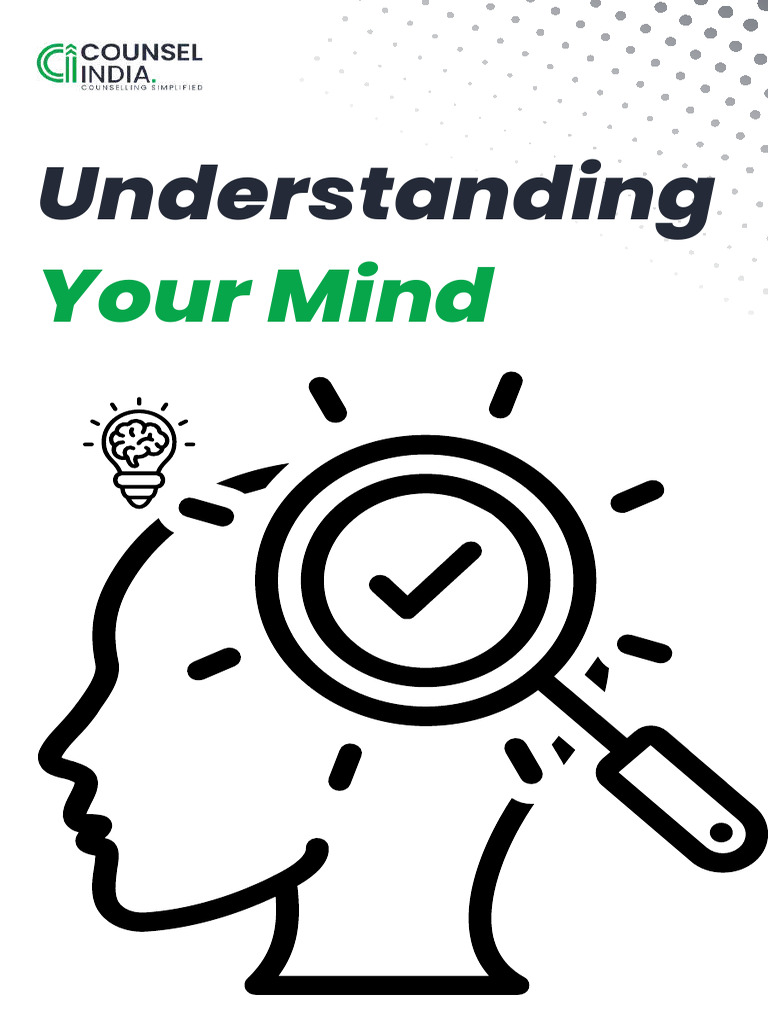 UNDERSTANDING YOUR MIND ? Delve Deeper Into The Fascinating World of ...