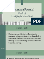 Recognize A Potential Market: Identifying The Market Need