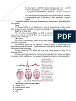 Asistentul Medical Realizează Înregistrarea, Interpretarea Fiind Făcută de Către Medic