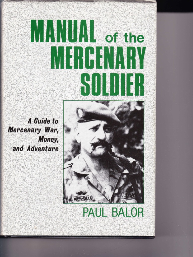 Manual Of The Mercenary Soldier United States Nationality Law Sandinista National Liberation Front