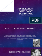 Jacek Kuroń – Niezłomny Buntownik