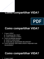 Como Compartilhar Vida