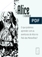 #001 Sejamos Alice!