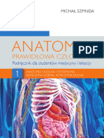 MICHAŁ SZPINDA ANATOMIA PRAWIDŁOWA CZŁOWIEKA. Podręcznik Dla Studentów Medycyny I Lekarzy ANATOMIA OGÓLNA I SYSTEMOWA KOŃCZYNA GÓRNA, KOŃCZYNA DOLNA