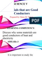SCIENCE V - Discuss Why Good Conductors