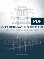 O Tabernáculo de Davi Como A Presença de Deus Muda Tudo