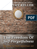 La Libertad de Olvidarse de Uno Mismo The Freedom of Self Forgetfulness