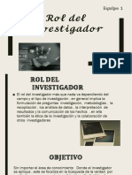 Rol Del Investigador