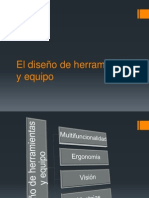 El Diseño de Herramientas y Equipo