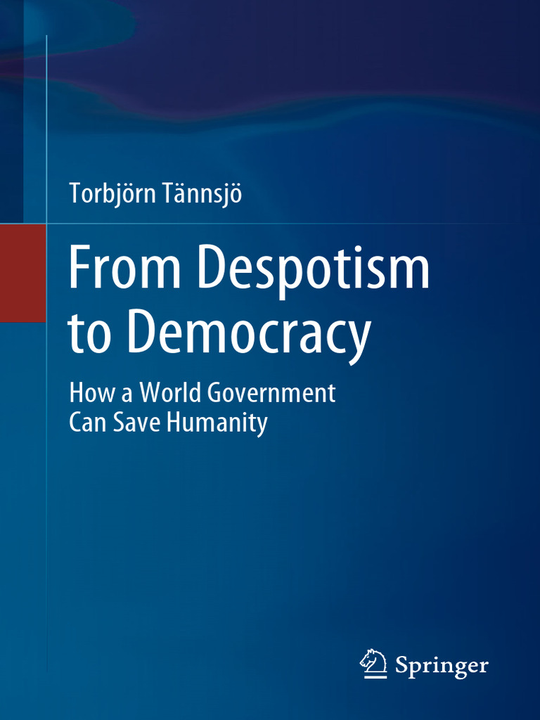 torbj-rn-t-nnsj-from-despotism-to-democracy-how-a-world-government