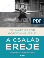 Dr. Máté Gábor, Gordon Neufeld - A Család Ereje