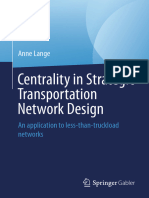 Centrality in Strategic Transportation Network Design: Anne Lange