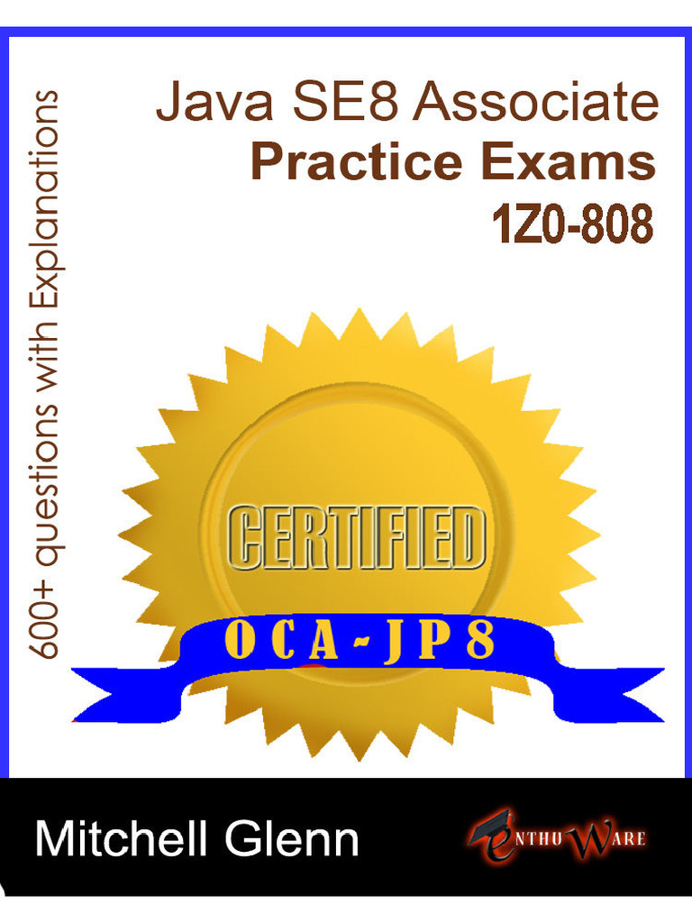 OCAJP Oracle Certified Associate Java SE 8 Programmer Practice Exams ...