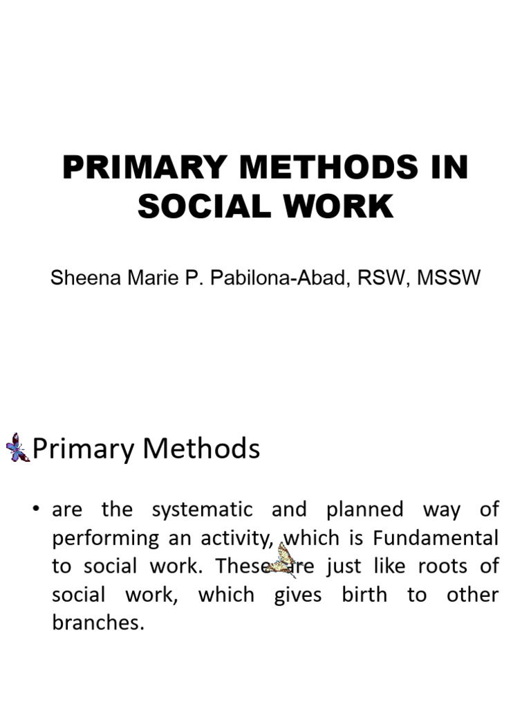 Primary Methods of Social Work Explained | PDF | Community Organizing ...