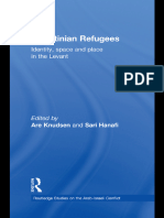 (Routledge Studies On The Arab - Israeli Conflict, 9) Are Knudsen and Sari Hanafi - Palestinian Refugees - Identity, Space and Place in The Levant-Routledge (2010)