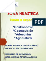 Diversidad Cultural. Zona Huasteca